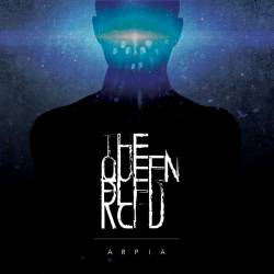 The Queen Bled Acid : Arpia